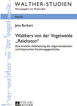 Walthers von der Vogelweide «Reichston»