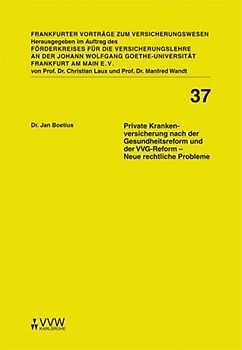 Private Krankenversicherung nach der Gesundheitsreform und der VVG-Reform