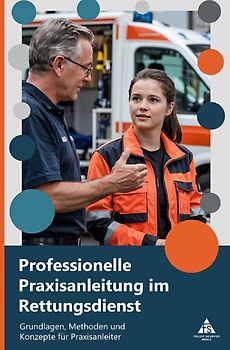 Professionelle Praxisanleitung im Rettungsdienst