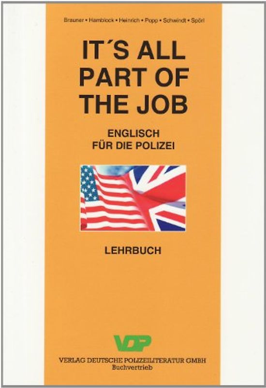 It's all part of the job. Englisch für die Polizei