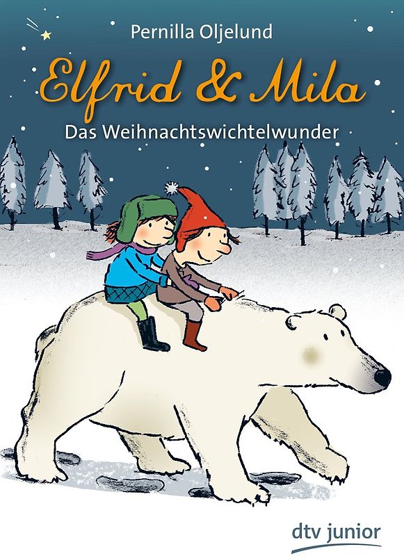Elfrid & Mila Das Weihnachtswichtelwunder