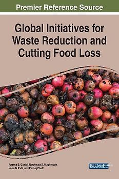 Global Initiatives for Waste Reduction and Cutting Food Loss