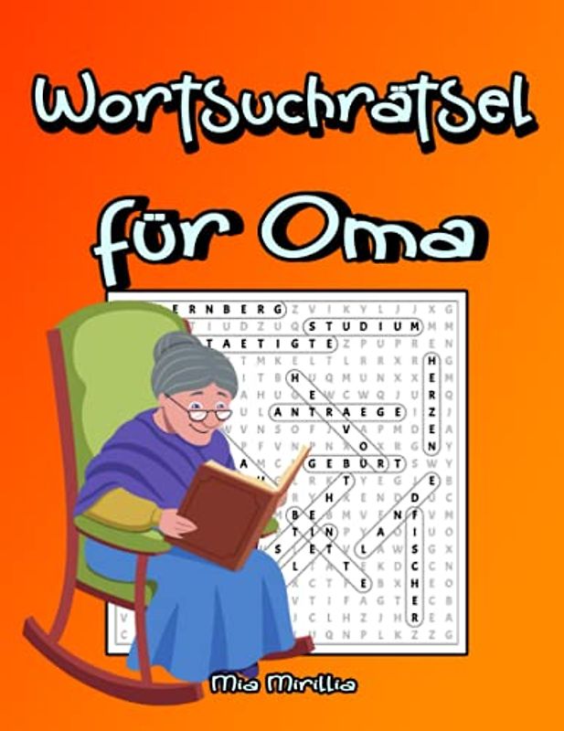 Wortsuchrätsel für Oma: Großdruck Rätselbuch für die Grauen Zellen
