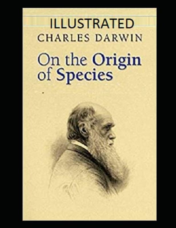 On the Origin of Species Illustrated