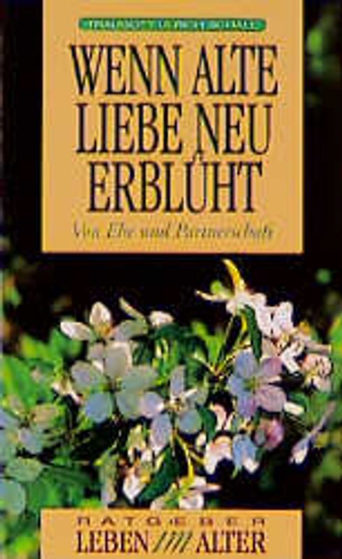 Wenn alte Liebe neu erblüht