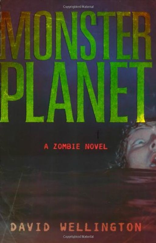 Monster Planet: A Zombie Novel