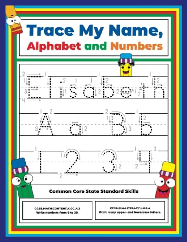 Trace My Name, Alphabet, and Numbers Workbook for Elisabeth: Letter and Number Tracing with Arrow Guides and Start Dots