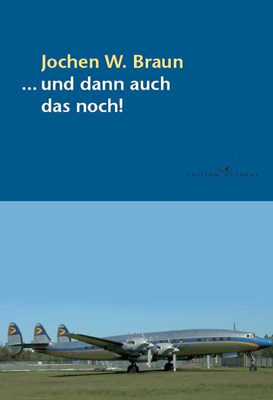 ... und dann auch das noch!