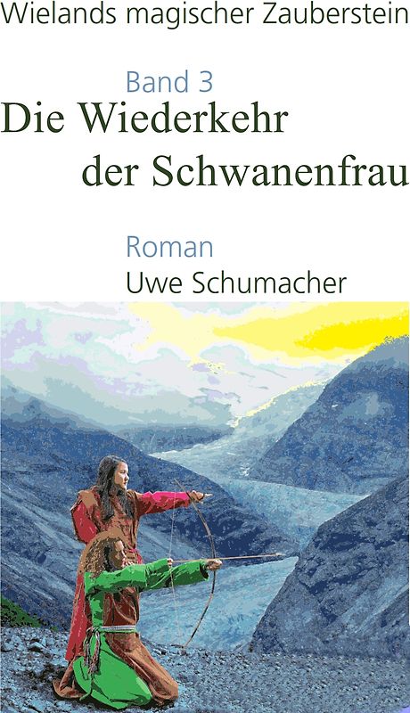 Die Wiederkehr der Schwanenfrau