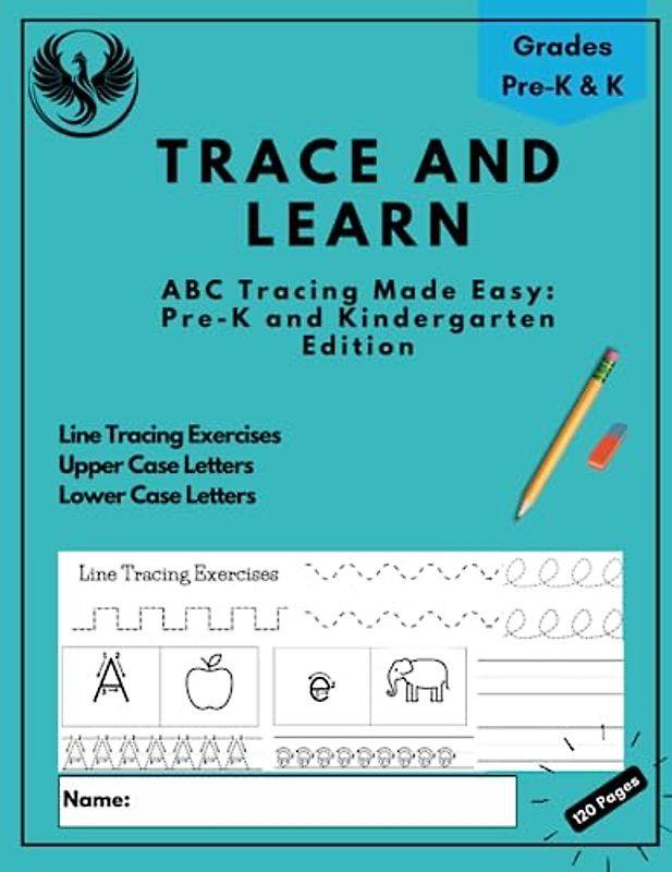 Trace and Learn - ABC Tracing Made Easy: Pre-K and Kindergarten Edition