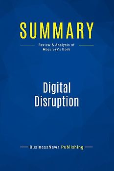 Summary: Digital Disruption