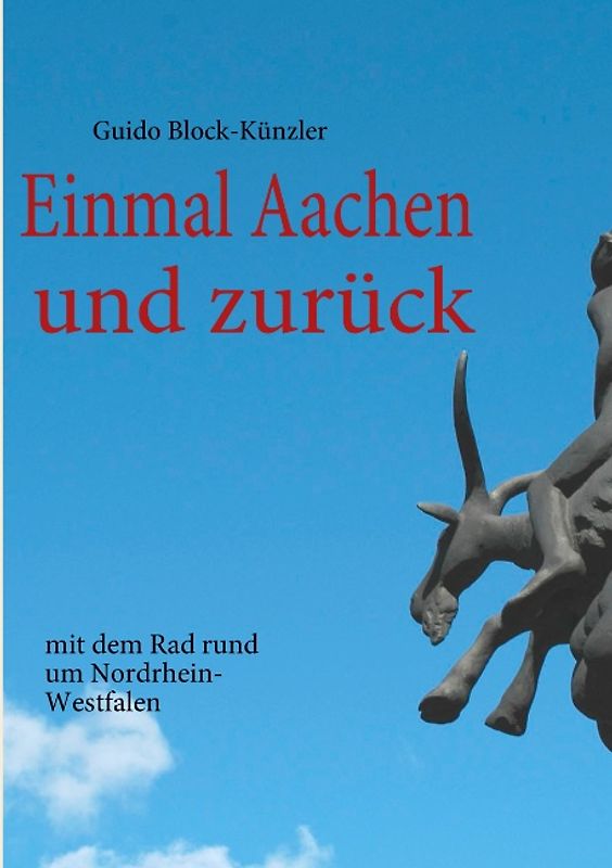 Einmal Aachen und zurück