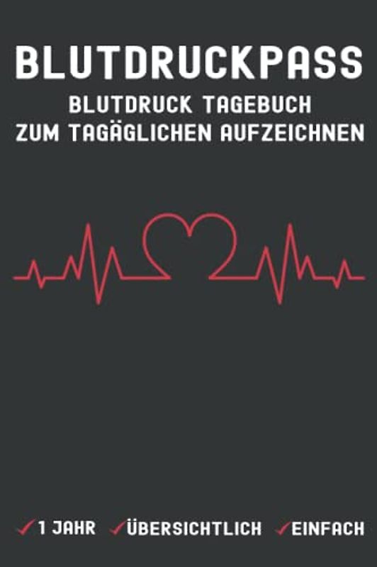 Blutdruckpass: Blutdruck Tagebuch zum täglichen Aufzeichnen der Blutdruckwerte | Blutdruck Heft mit Platz für 1 Jahr | Kompakt und gut lesbar