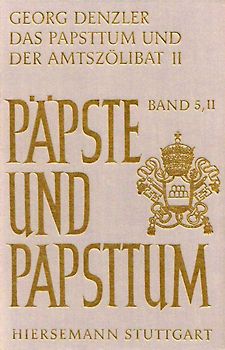 Das Papsttum und der Amtszölibat