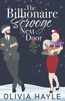 The Billionaire Scrooge Next Door