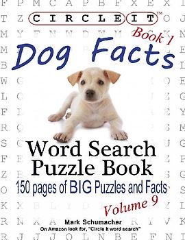 Circle It, Dog Facts, Book 1, Word Search, Puzzle Book