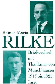 Briefwechsel mit Thankmar von Münchhausen 1913 bis 1925