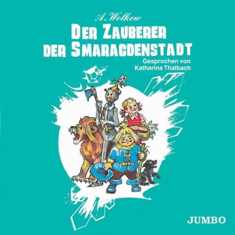 Katharina Thalbach - Der Zauberer der Smaragdenstad