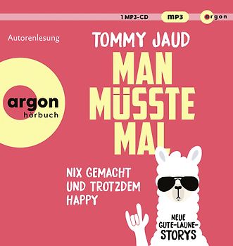 Man müsste mal – Nix gemacht und trotzdem happy