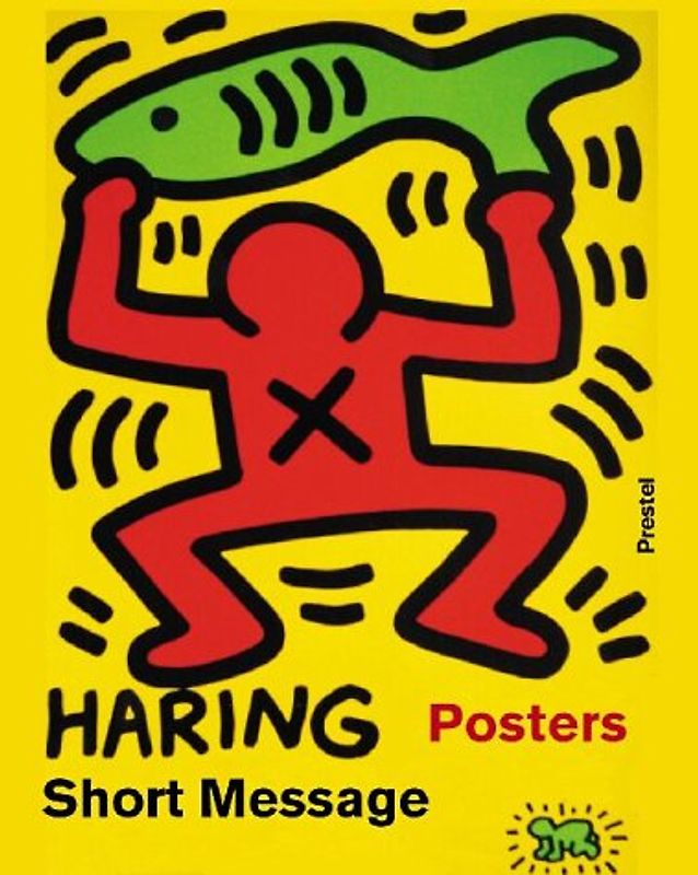 Keith Haring - Short Message