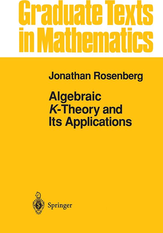 Algebraic K-Theory and Its Applications