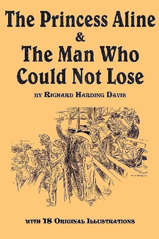 The Princess Aline & the Man Who Could Not Lose