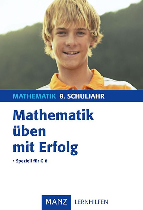 Mathematik üben mit Erfolg 8. Schuljahr Gymnasium