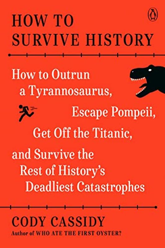 How to Survive History