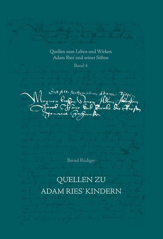Quellen zu Adam Ries’ Kindern