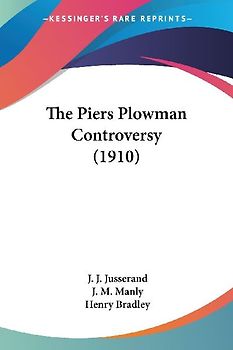 The Piers Plowman Controversy (1910)