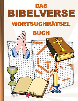 DAS BIBELVERSE WORTSUCHRÄTSEL BUCH