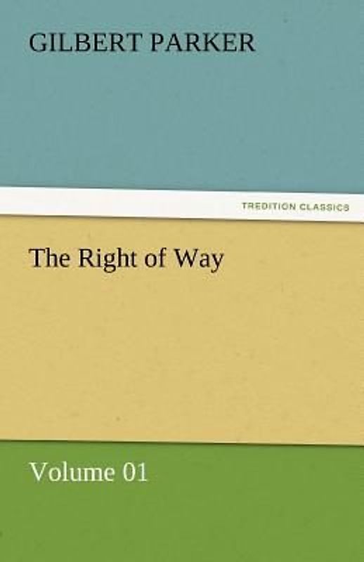 The Right of Way - Volume 01