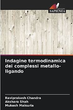 Indagine termodinamica dei complessi metallo-ligando