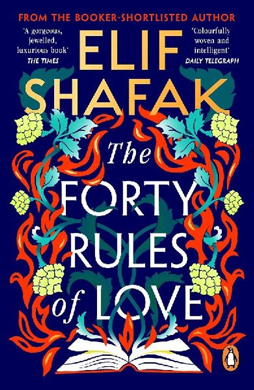 The Forty Rules of Love - Shafak, Elif