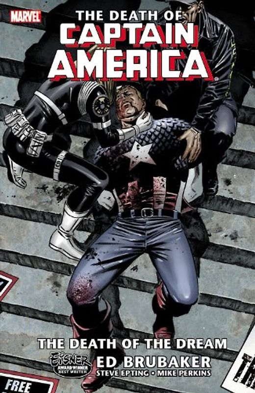 Captain America: The Death of Captain America Volume 1 - The Death of the Dream: Death of Captain America - The Death of the Dream v. 1 - Brubaker, Ed