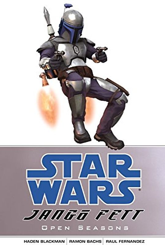 Star Wars: Jango Fett: Open Seasons: Open Season v. 1 (Star Wars (Dark Horse)) - Haden Blackman
