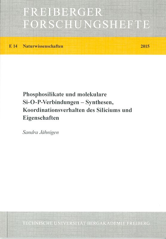 Phosphosilikate und molekulare Si-O-P-Verbindungen - Synthesen, Koordinationsverhalten des Siliciums und Eigenschaften