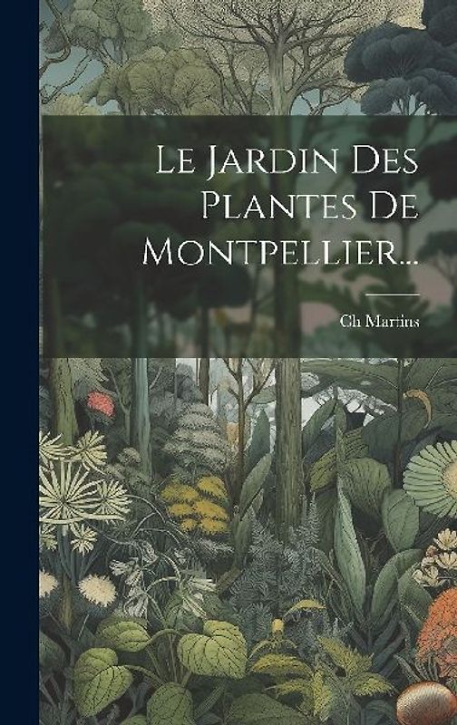 Le Jardin Des Plantes De Montpellier...