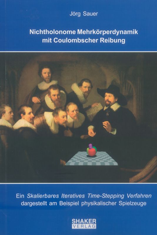 Nichtholonome Mehrkörperdynamik mit Coulombscher Reibung