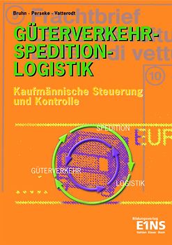 Güterverkehr - Spedition - Logistik