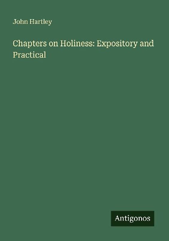 Chapters on Holiness: Expository and Practical