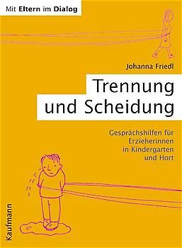 Mit Eltern im Dialog. Trennung und Scheidung