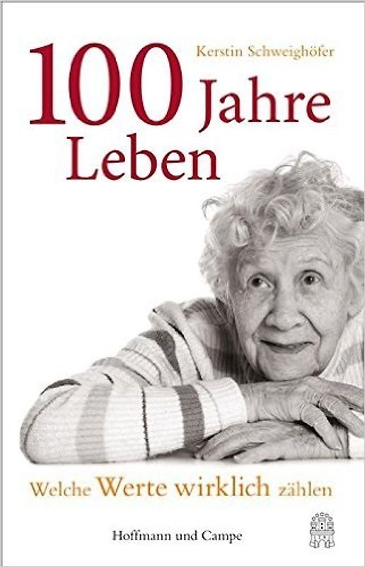 100 Jahre Leben