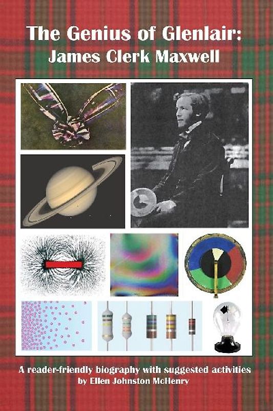 The Genius of Glenlair James Clerk  Maxwell