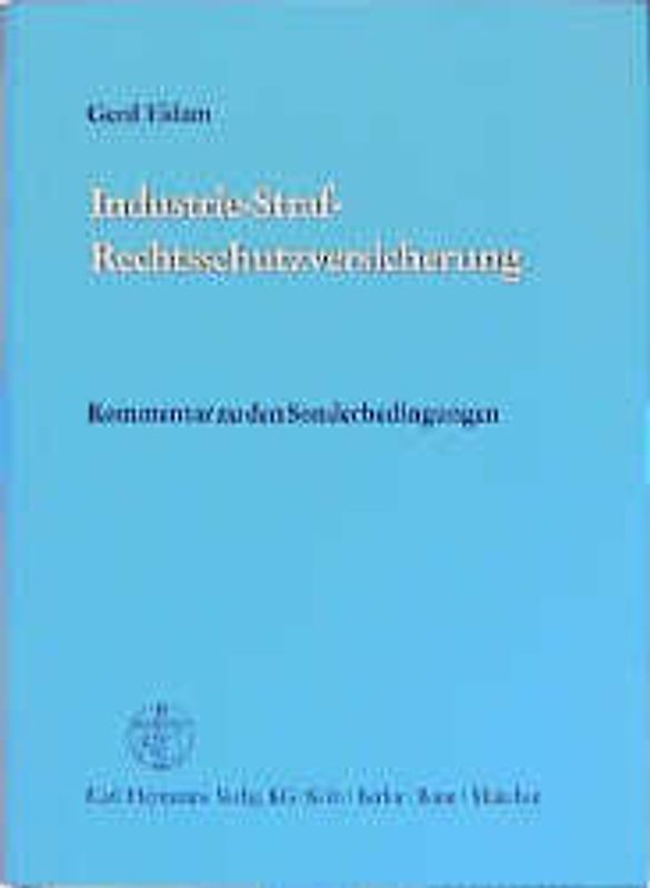 Industrie-Straf-Rechtsschutzversicherung