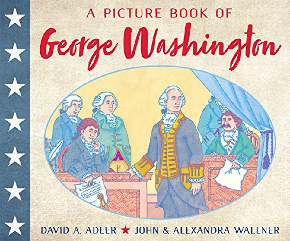 A Picture Book of George Washington (Picture Book Biography)
