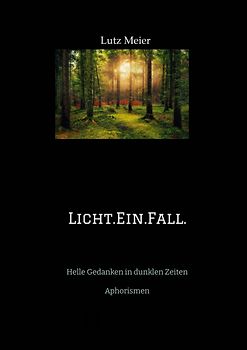 Licht.Ein.Fall.