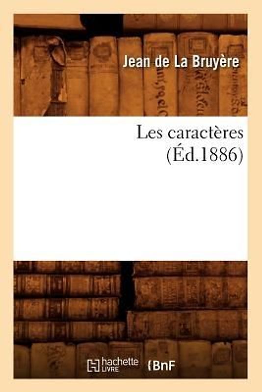 Les Caractères (Éd.1886)