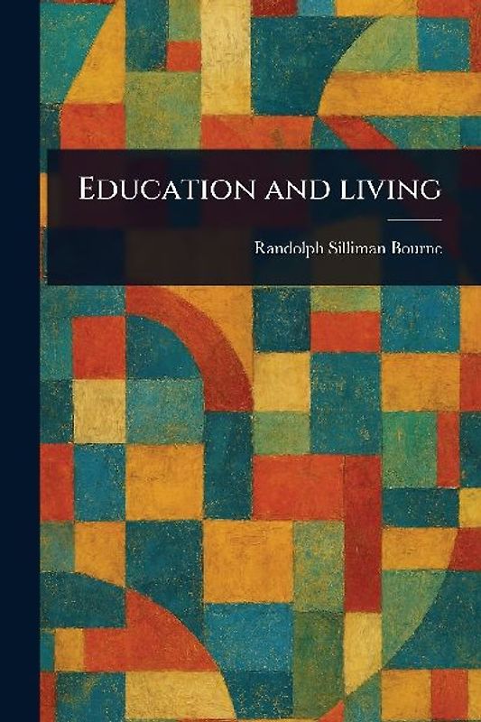 Education and Living