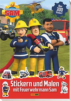 Feuerwehrmann Sam: Stickern und Malen mit Feuerwehrmann Sam